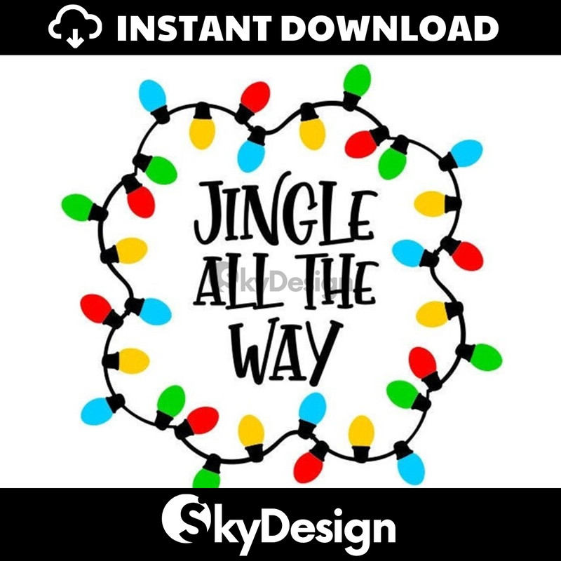 MR-112202331353-christmas-lights-svg-jingle-all-the-way-svg-christmas-image-1.jpg