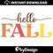 MR-112202354610-hello-fall-svg-fall-door-sign-svg-halloween-svg-digital-image-1.jpg
