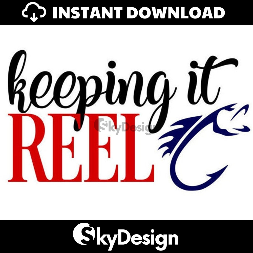 MR-112202362125-keeping-it-reel-svg-fishing-svg-gone-fishing-svg-digital-image-1.jpg