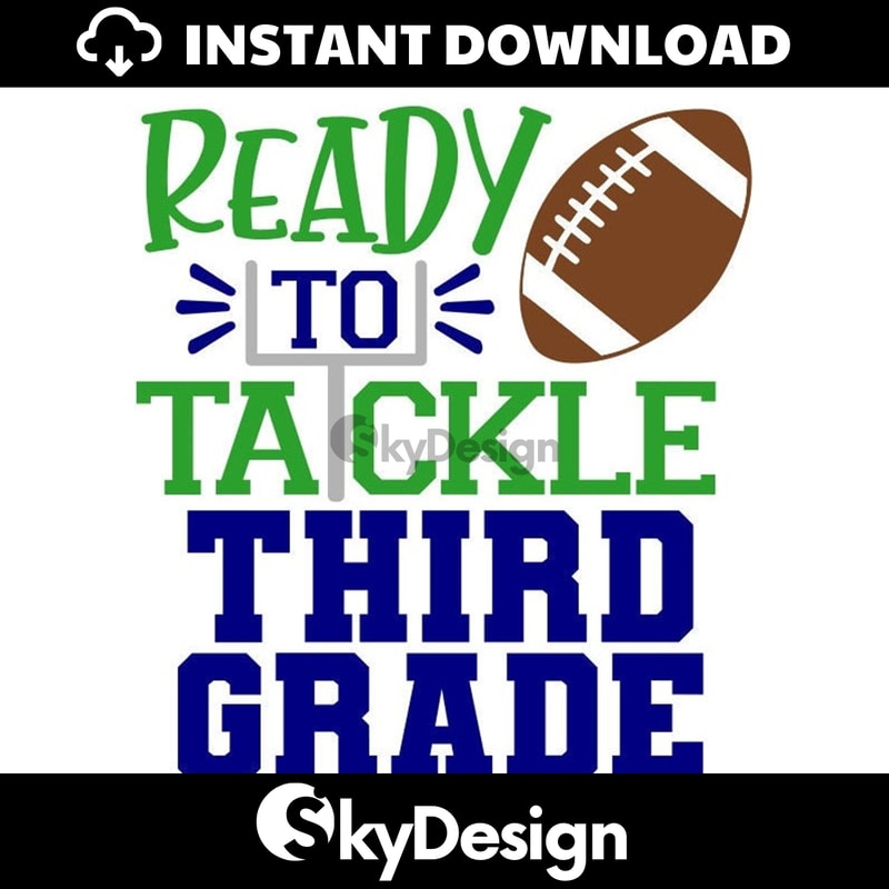 MR-1122023794-ready-to-tackle-third-grade-svg-3rd-grade-svg-football-shirt-image-1.jpg