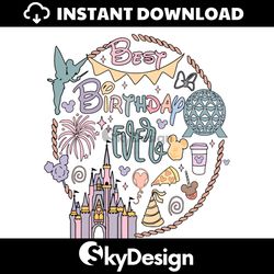 best birthday ever disneyland svg