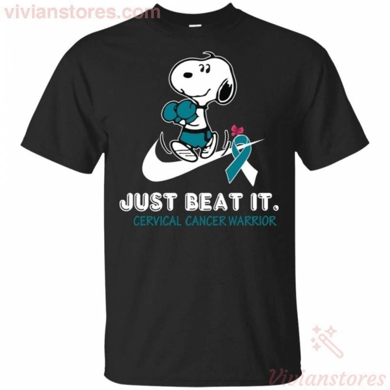 Just Beat It Cervical Cancer Warrior White Teal Ribbon Tshirt HT207 0