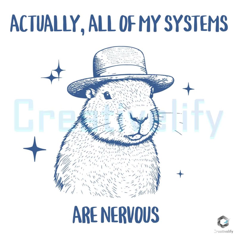 All Of My Systems Are Nervous SVG File Download.jpg