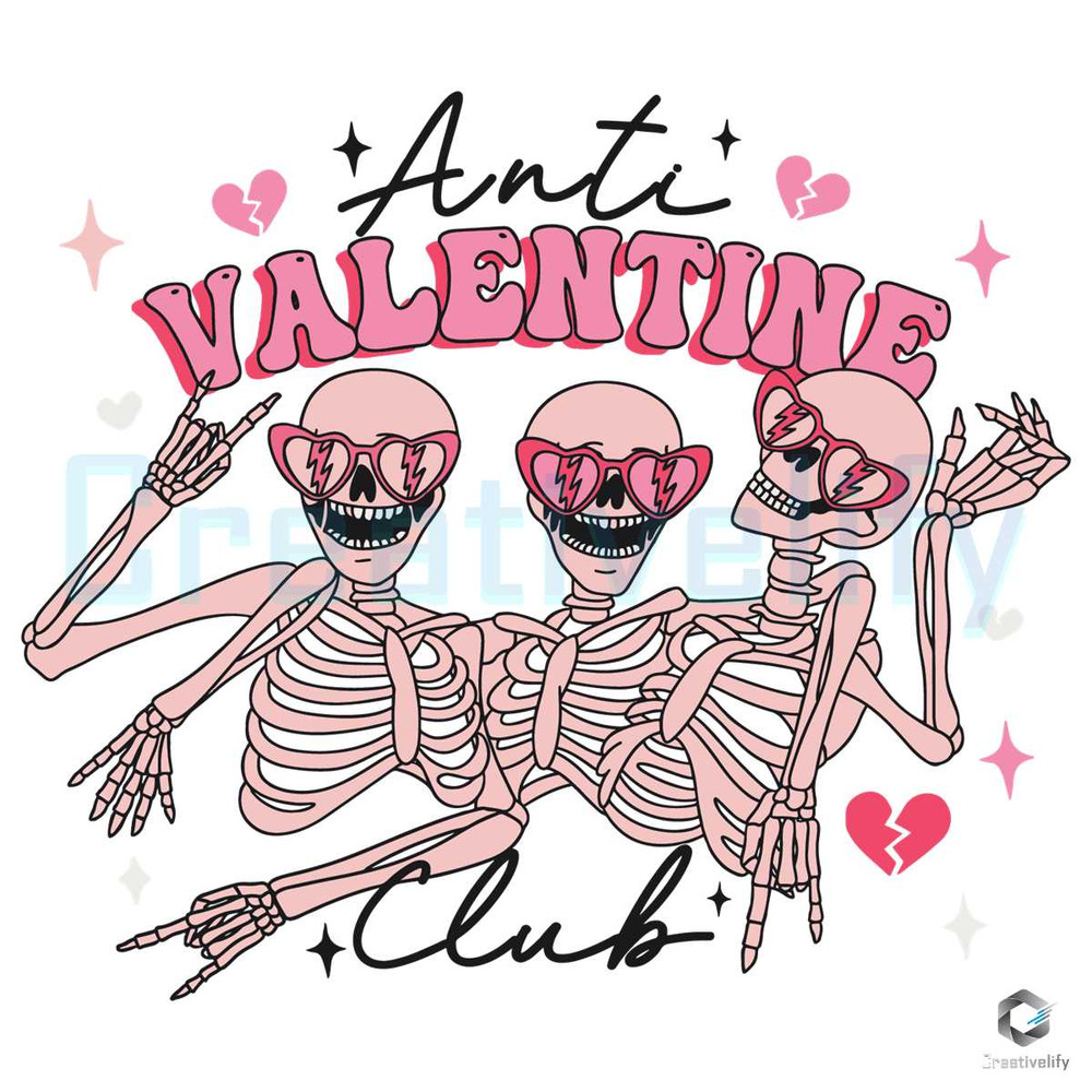 Anti Valentine Club SVG Funny Skeleton Lover File Design.jpg