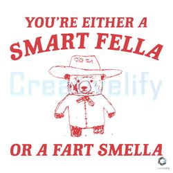 are you a smart fella or fart smella svg file download