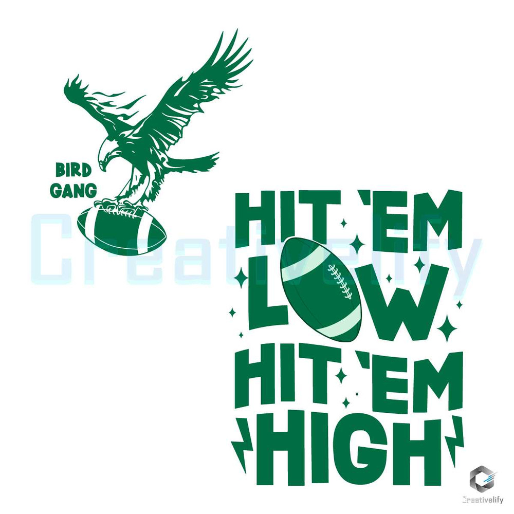 Bird Gang Eagles SVG Hit Em Low Hit Em High Cricut File.jpg