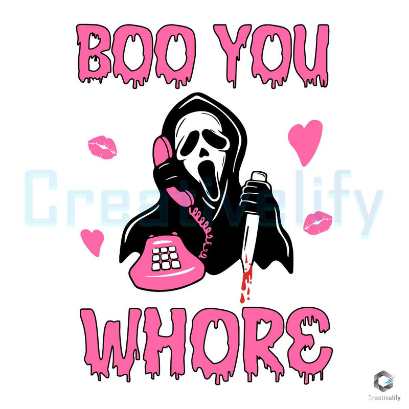 Boo You Whore SVG Ghostface Horror Cutting Digital File.jpg