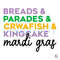 Breads Parades Crawfish Kingcake SVG Mardi Gras File Design.jpg