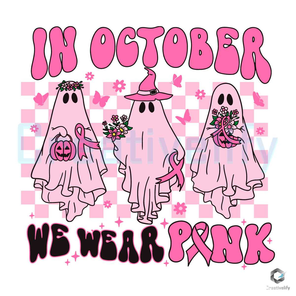 Breast Cancer Ghost SVG In October We Wear Pink File.jpg
