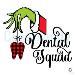 christmas dental squad svg grinch hand file