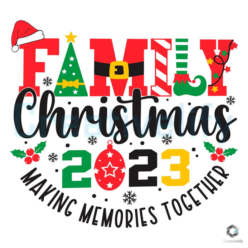 Christmas Family 2023 SVG Making Memories Together File.jpg