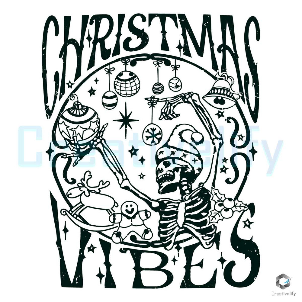 Christmas Vibes SVG Skeleton Xmas Vintage Cutting File.jpg