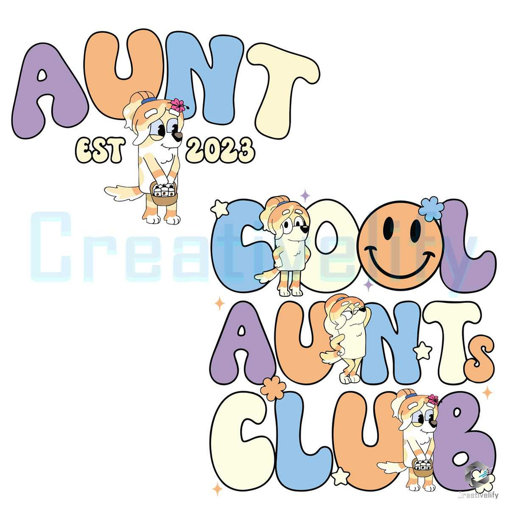 Cool Aunt Club SVG Chilli Heeler Bluey 2023 Graphic File.jpg