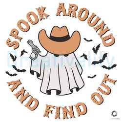 cowboy ghost svg spook around and find out cutting file