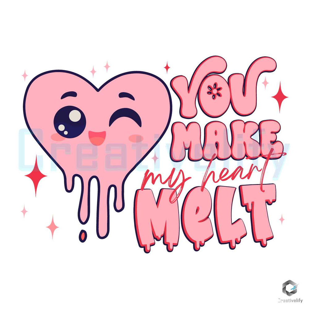 Cute You Make My Heart Melt SVG Valentine's Day File.jpg