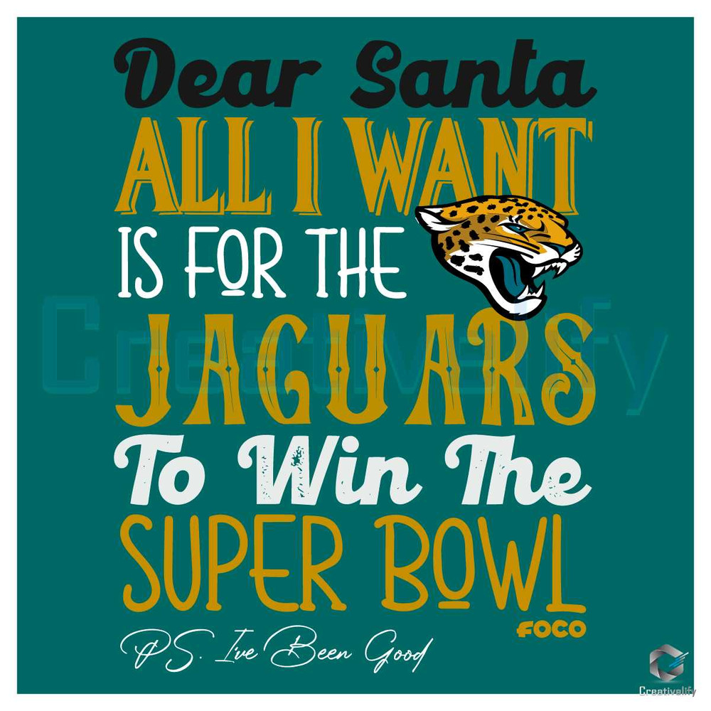 Dear Santa All I Want SVG Jaguars To Win File.jpg