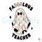 Faboolous Teacher Boo SVG Lovely Ghost With Stars File.jpg