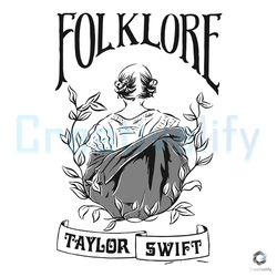 Folklore Taylor Swift SVG The Eras Tour Design File