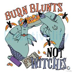 free burn blunts not witches svg sanderson sister design file