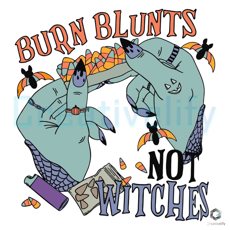 Free Burn Blunts Not Witches SVG Sanderson Sister Design File.jpg