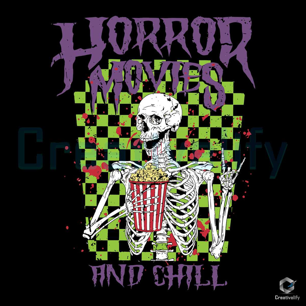 Free Horror Movies And Chill SVG Skeleton Vintage Graphic File.jpg