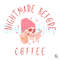 Free Nightmare Before Coffee Svg Coffee Quote Digital File.jpg