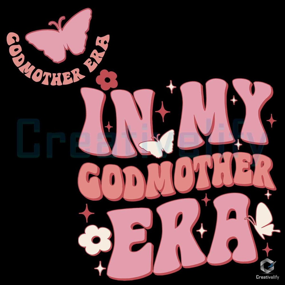 Free Retro In My Godmother Era SVG Graphic Design File.jpg