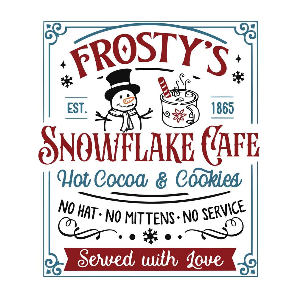 Frosty Snowflake Cafe SVG Hot Cocoa And Cookies 1865 File.jpg