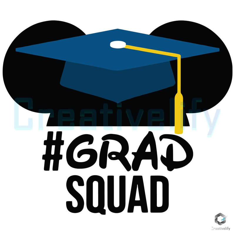 Grad Squad Graduation Mickey Ears Svg Instant Download.jpg