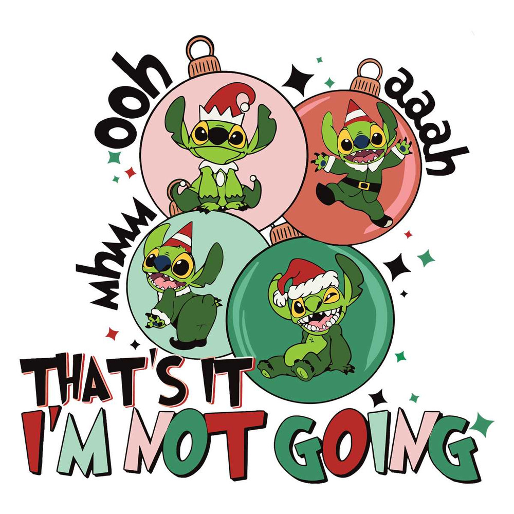 Grinch Stitch Christmas SVG That It Im Not Going File.jpg
