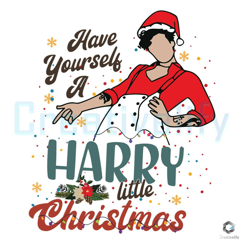 Have Yourself A Harry Style SVG Little Christmas File Design.jpg