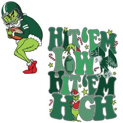 hit em low hit em high svg grinch eagles file