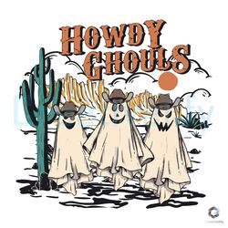 howdy ghouls ghost svg cowboy western halloween file