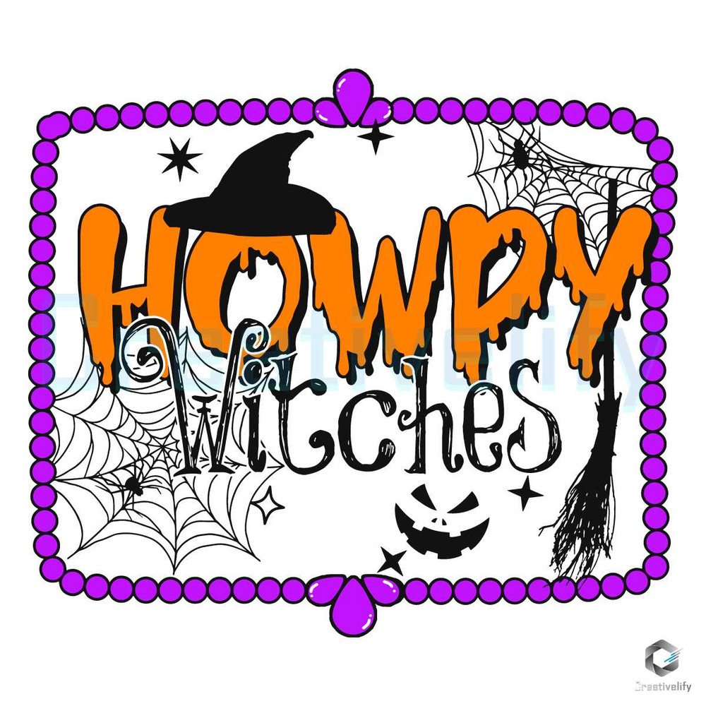 Howdy Witches Party SVG Halloween Vibes File Design.jpg