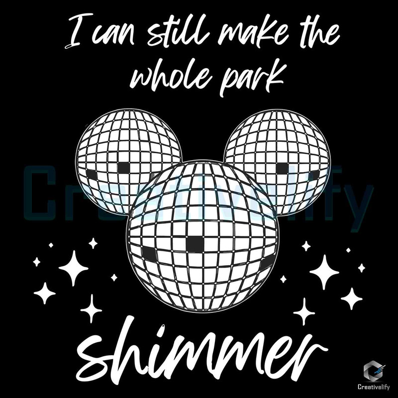 I Can Still Make The Whole Park Simmer SVG Digital File.jpg