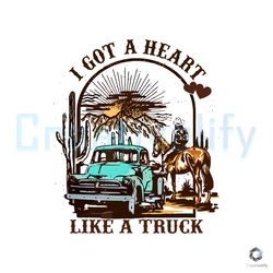 i got a heart like a truck lainey wilson svg file