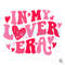 In My Lover Era SVG Happy Valentines Day File Design.jpg