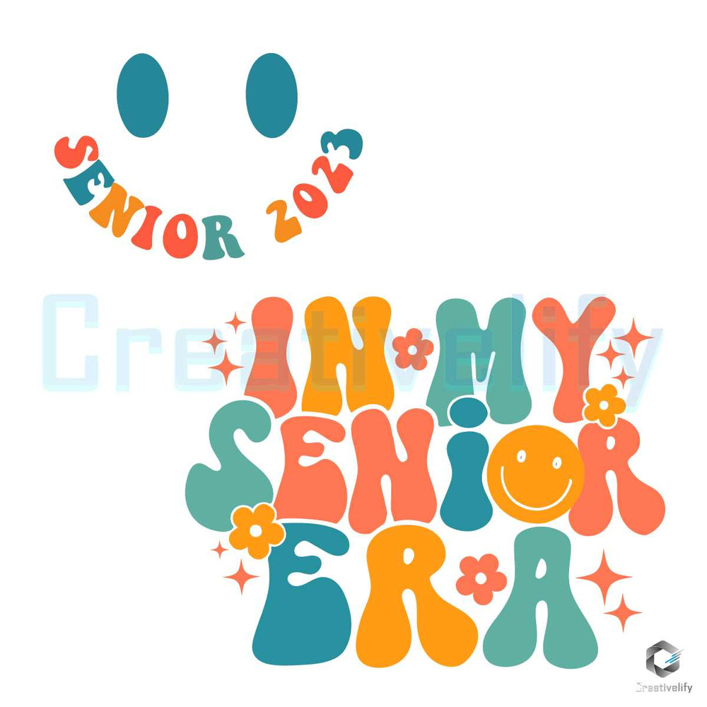 In My Senior Era Svg Senior 2024 Design File.jpg