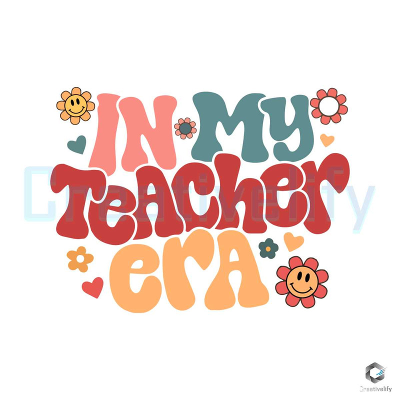 In My Teacher Era SVG My Cool Teacher Era Digital Files.jpg