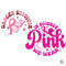 In October We Wear Pink SVG Breast Cancer Awareness File.jpg