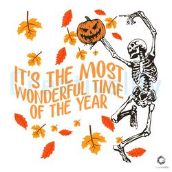 its the most wonderful time of the year halloween skeleton svg file