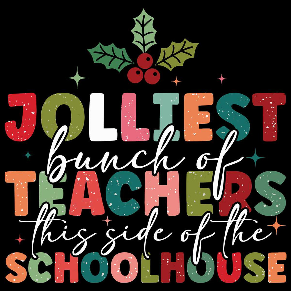 Jolliest Bunch Of Teacher SVG Schoolhouse File Design.jpg