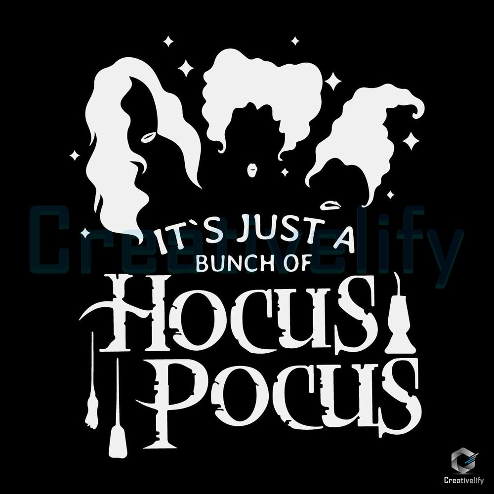 Just A Bunch Of Hocus Pocus SVG Halloween Witches File.jpg