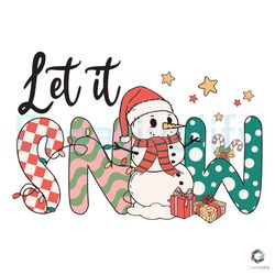 let it snow christmas svg merry xmas snowman file