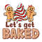 Let's Get Baked Gingerbread SVG Cookies Christmas File.jpg
