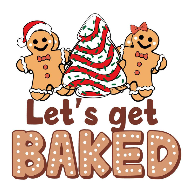 Let's Get Baked Gingerbread SVG Cookies Christmas File.jpg