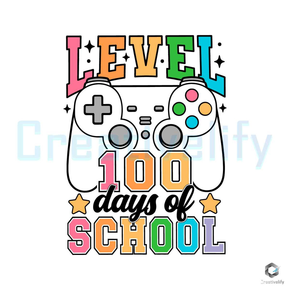 Level 100 Days of School SVG Game Controllers File.jpg