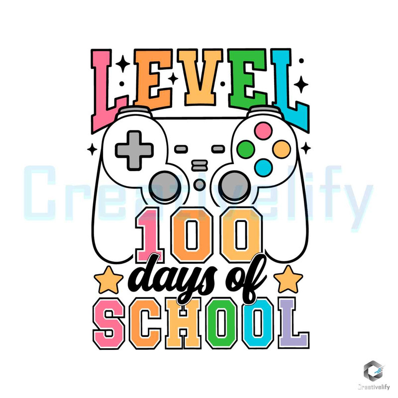 Level 100 Days of School SVG Game Controllers File.jpg