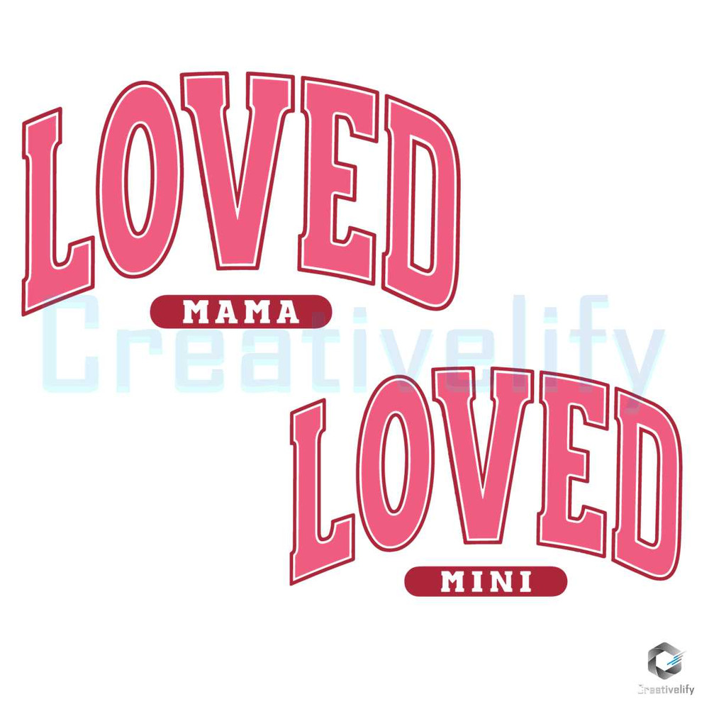 Love Mama and Mini SVG Valentine's Day File.jpg