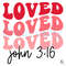 Loved John Religious SVG Valentine's Day File Design.jpg